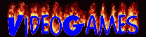 Video Games
